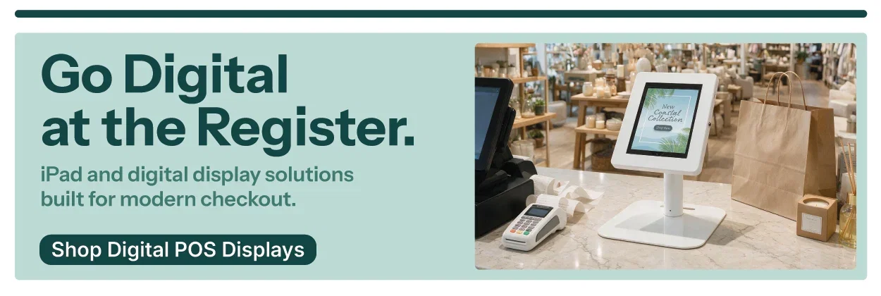 Go Digital at the Register. Shop Digital POS Displays.