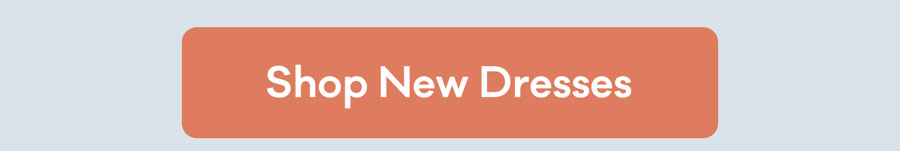 Shop New Dresses