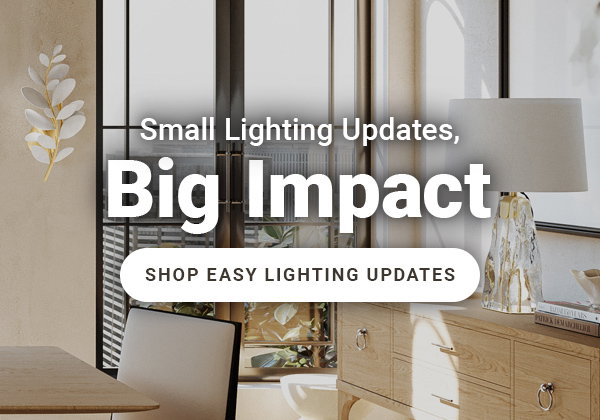 Small Lighting Updates, Big Impact