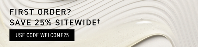 Save 25p Sitewide On Your First Order. Use WELCOME25.