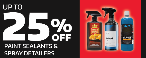 Up To 25% Off Paint Sealants & Spray Detailers