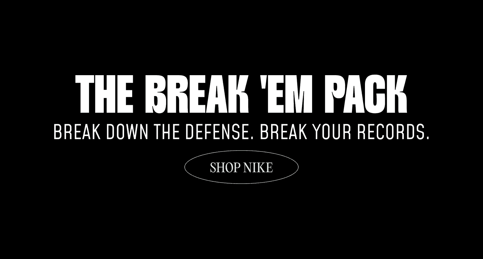 NEW Nike Break 'Em Pack