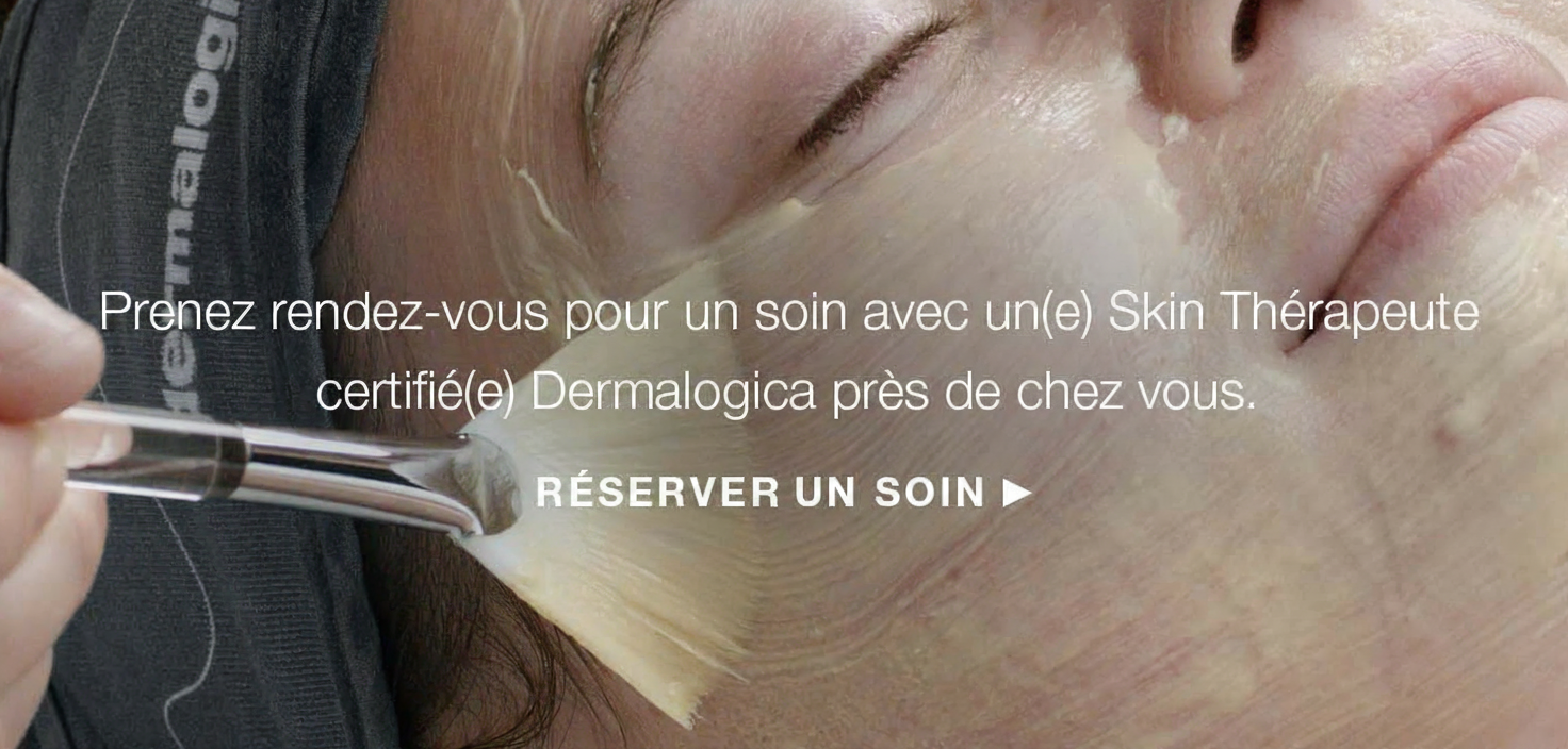 Réservez un soin avec un(e) Skin Thérapeute certifié(e) Dermalogica