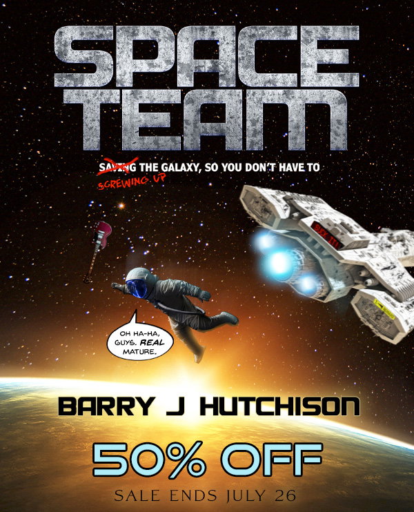 SPACE TEAM by Barry J. Hutchison