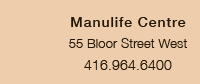 Manulife Centre 55 Bloor Street West 416.964.6400