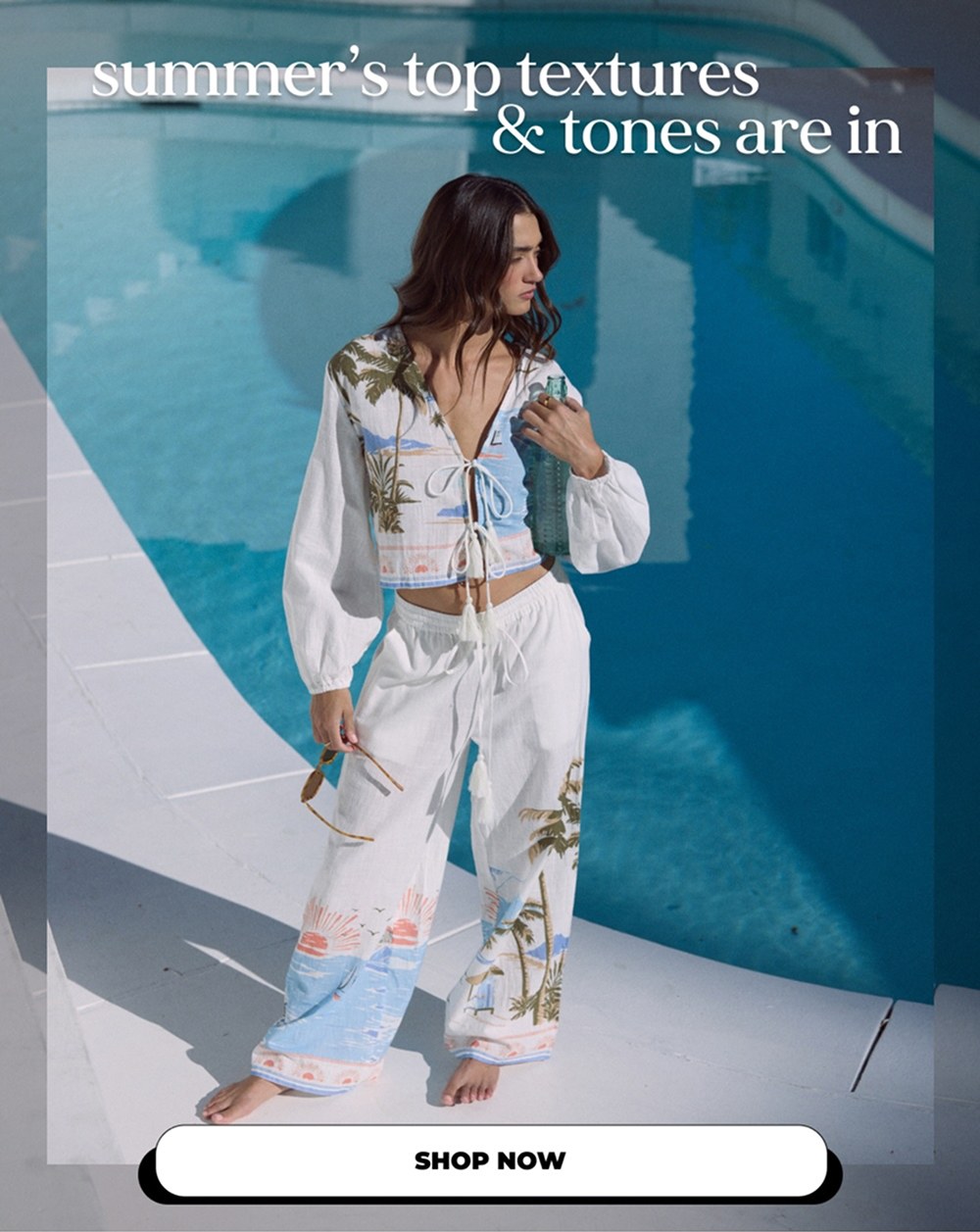 summer's top textures & tones are in