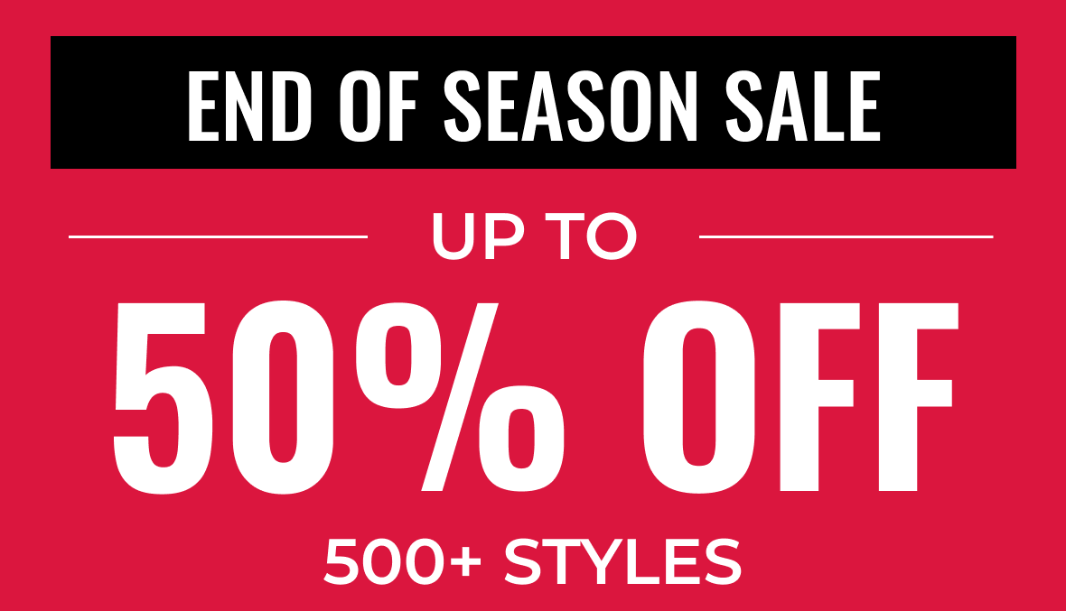 End of Season Sale | Up to 50% Off 500+ Styles