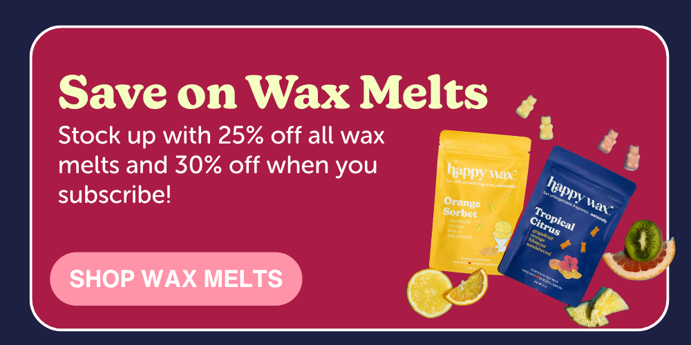 save on wax melts: Enjoy 25% off all wax melts, or 30% off all wax melts with a first-time subscription.