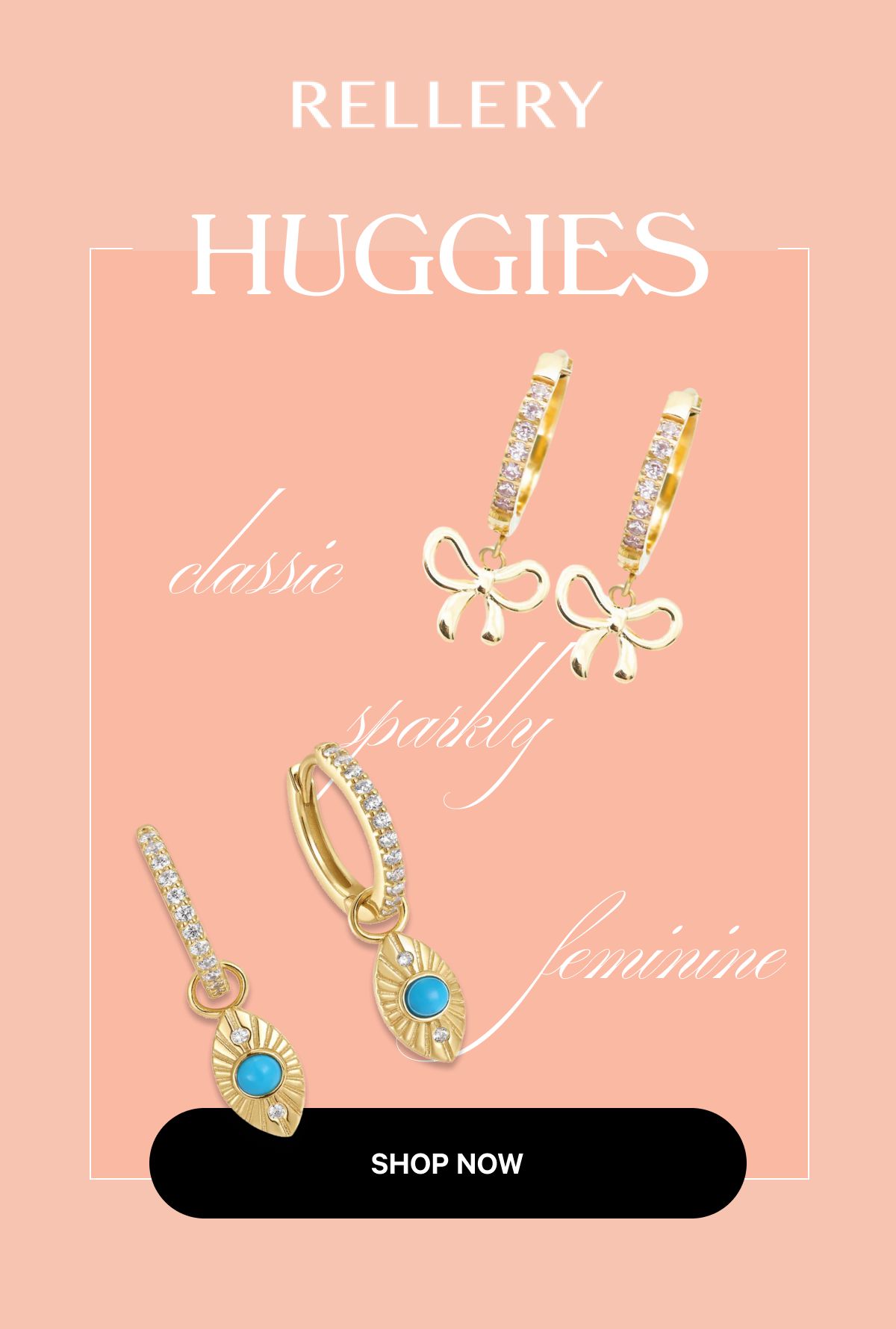 Huggies are classic, sparkly, and feminine