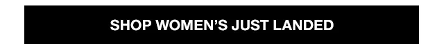 Shop Women's Just Landed