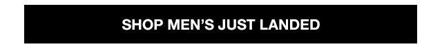 Shop Men's Just Landed