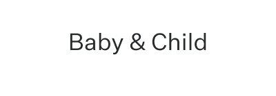 Baby and Child