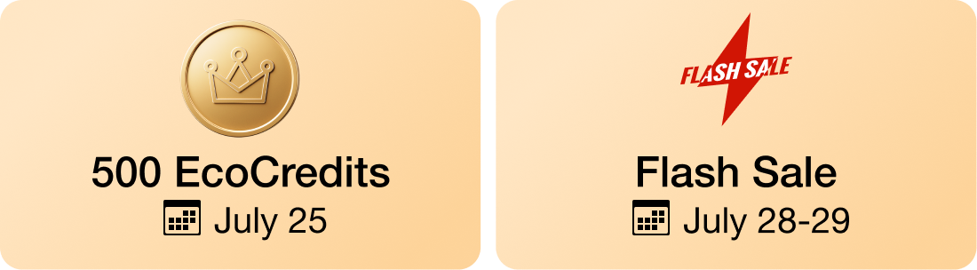 "500 EcoCredits July 25"	"Flash Sale July 28-29"	