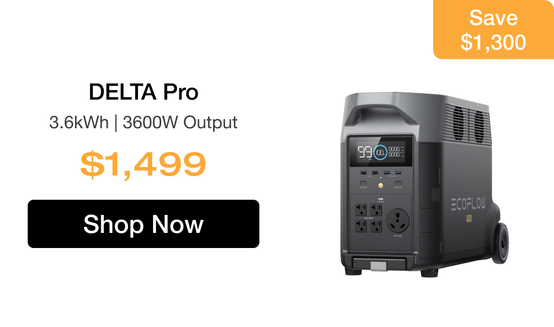 DELTA Pro 3.6kWh | 3600W Output $1,499 Save $1,300