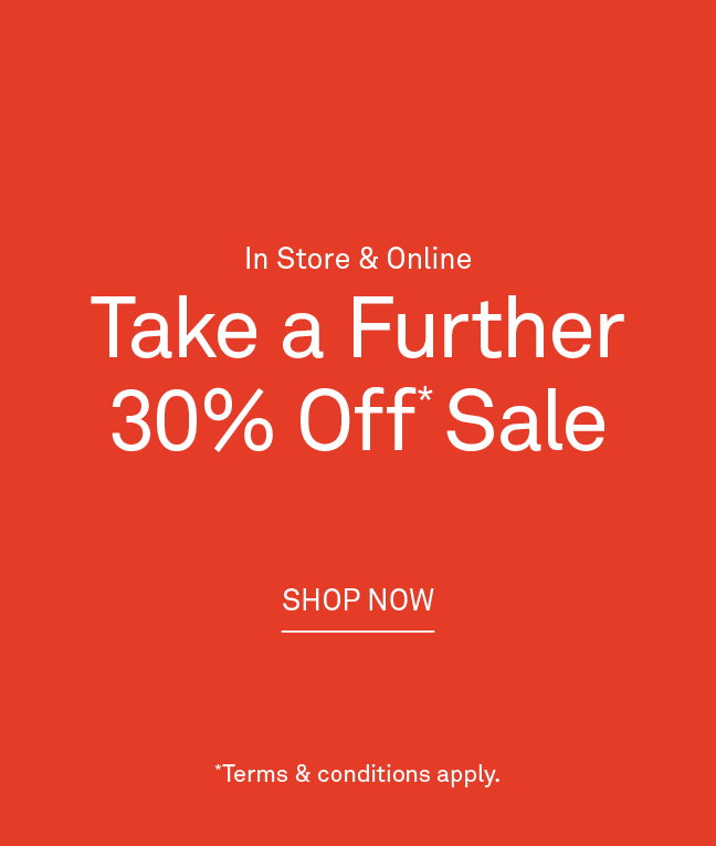 Take A Further 30% Off* Sale