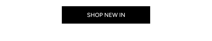 Shop New In