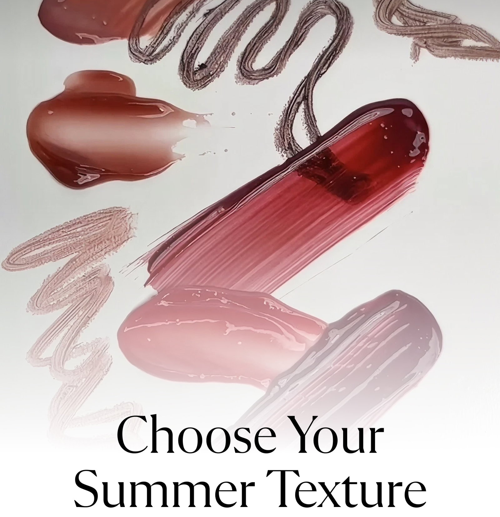 Choose Your Summer Texture