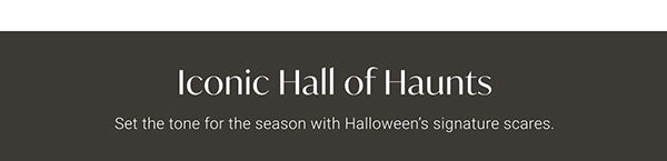Iconic Hall of Haunts