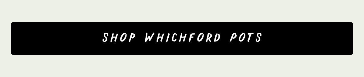 Shop Whichford Pots
