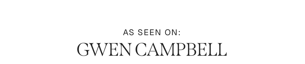 As Seen On Gwen Campbell