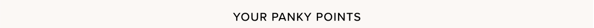 Your panky points