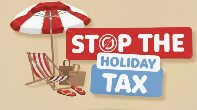 Stop the Holiday Tax