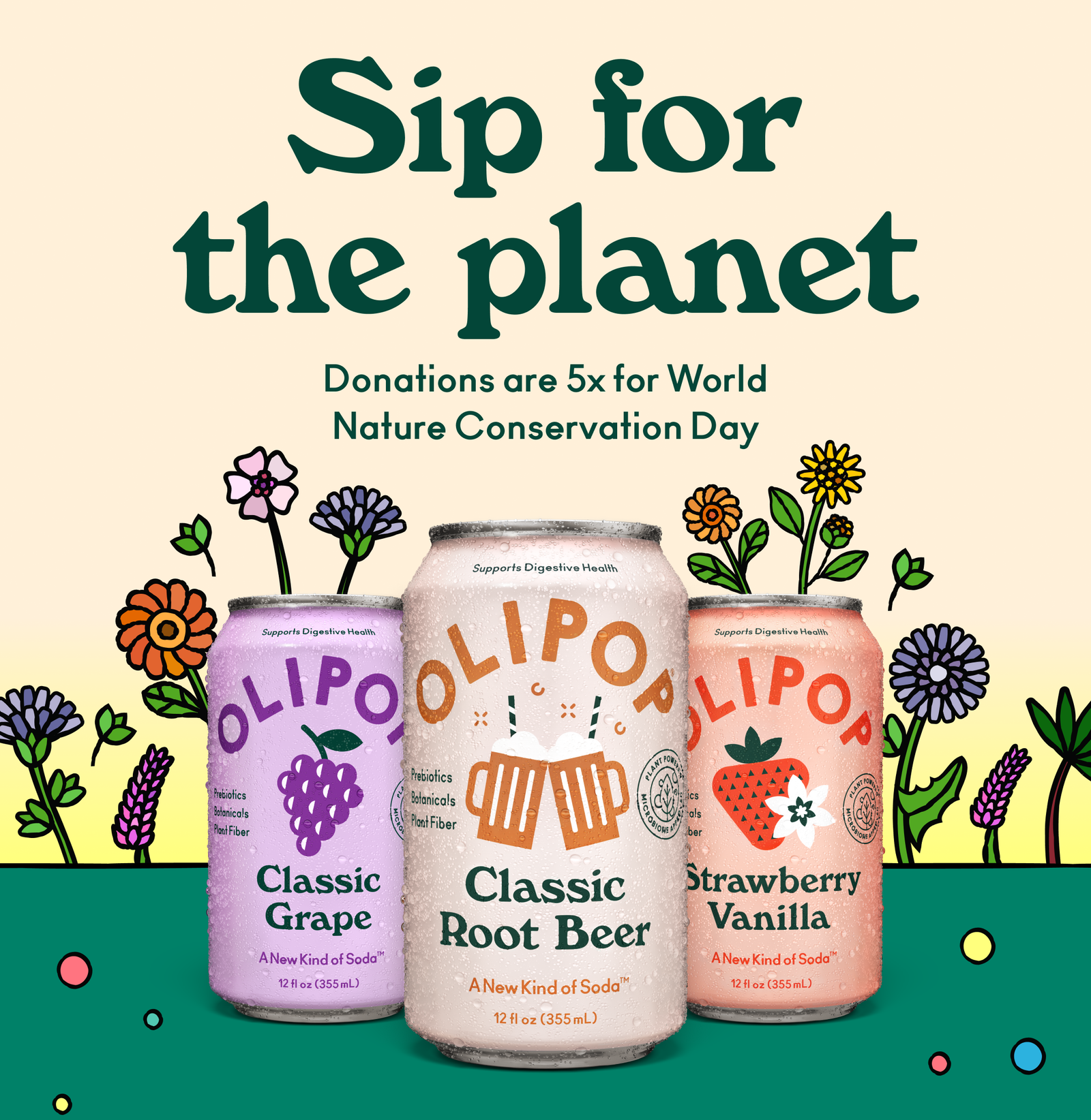 Sip for the planet. Donations are 5x for World Nature Conservation Day.