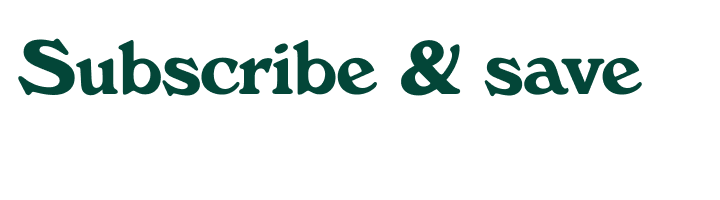 Subscribe & Save