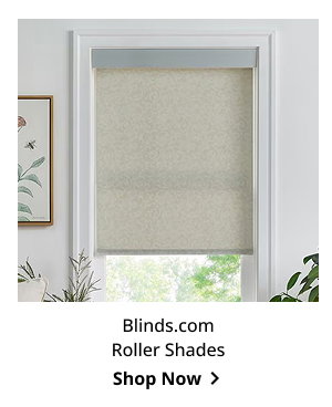 Blinds.com Roller Shades | Shop Now >