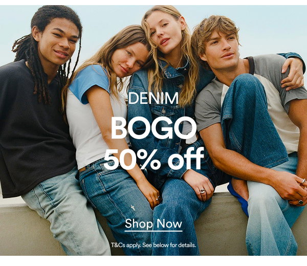 All denim BOGO 50% off. We made these jeans for you. Shop Now.