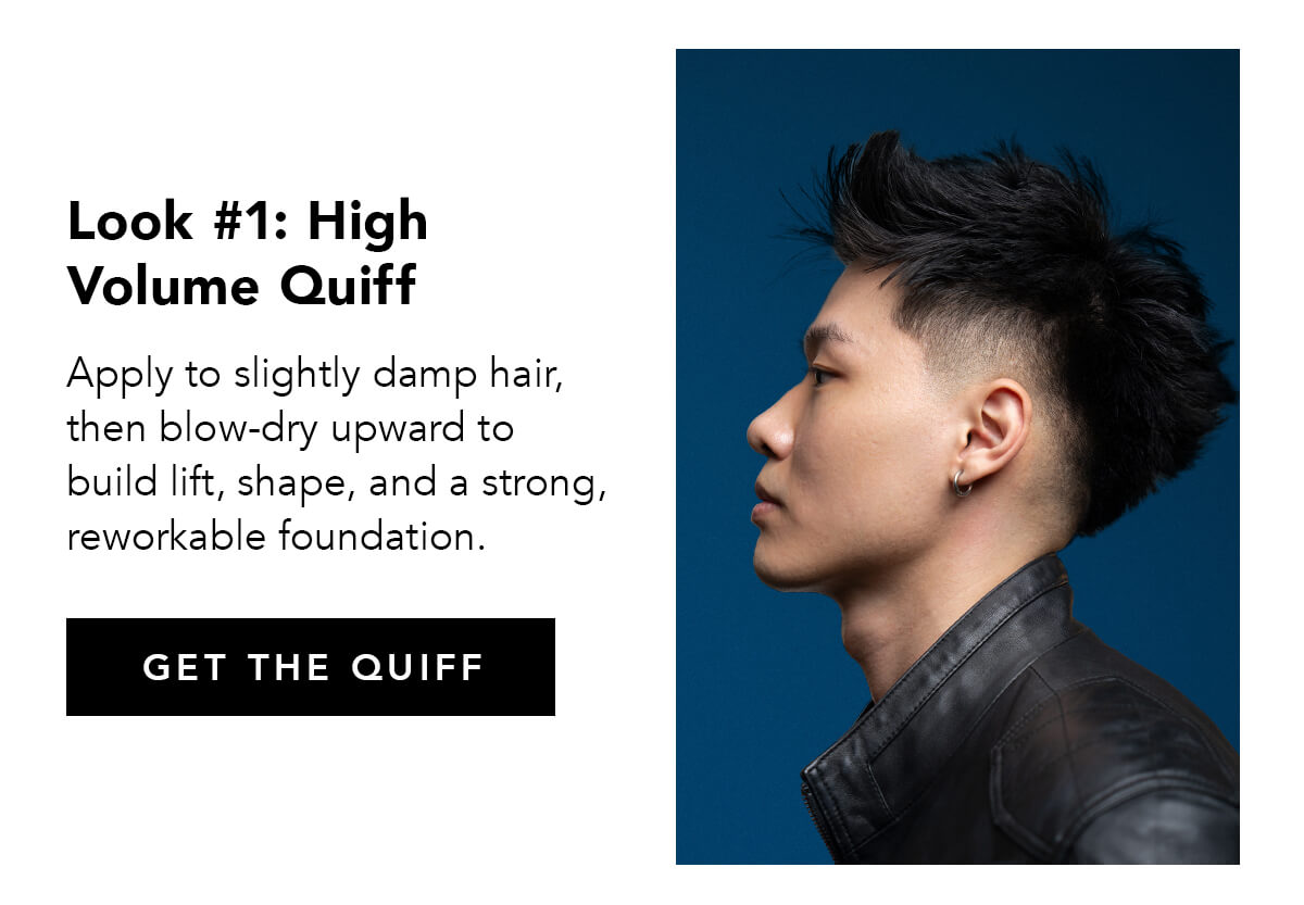 Look #1: High Volume Quiff