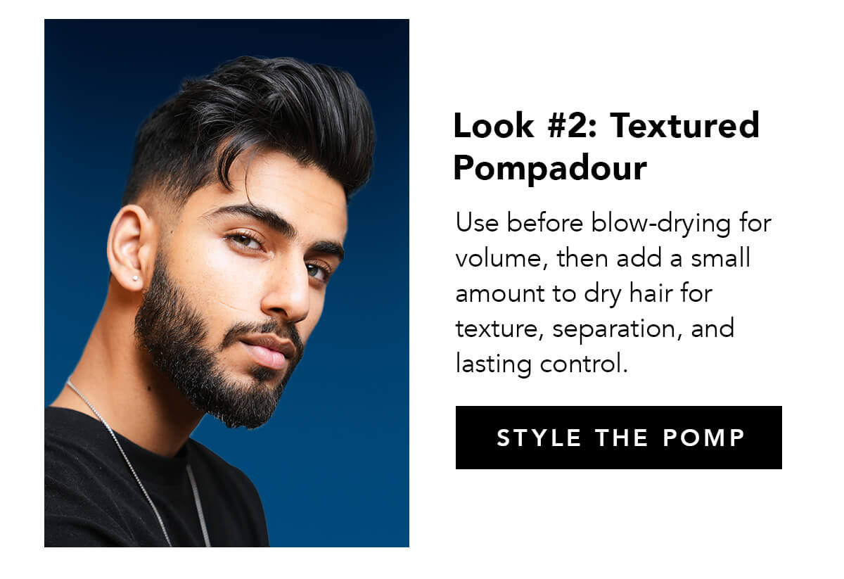 Look #2: Textured Pompadour