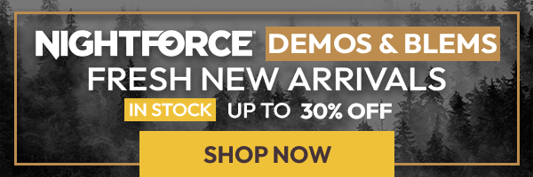 Nightforce - Demo Deals - up to 30% OFF