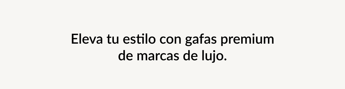 Gafas de marcas de lujo