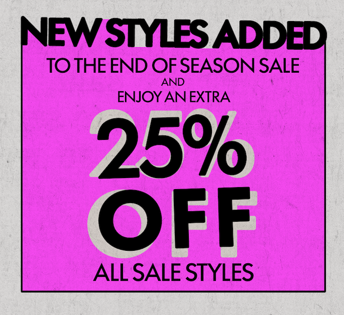 Extra 25% OFF Sale Styles