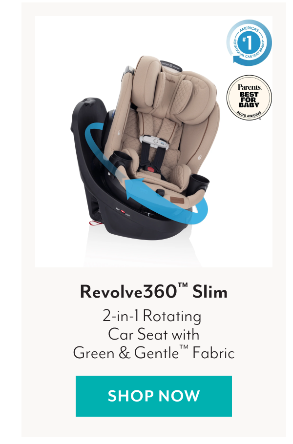 Revolve360™ Slim 2-in-1 Rotating Car Seat with Green & Gentle™ Fabric | SHOP NOW