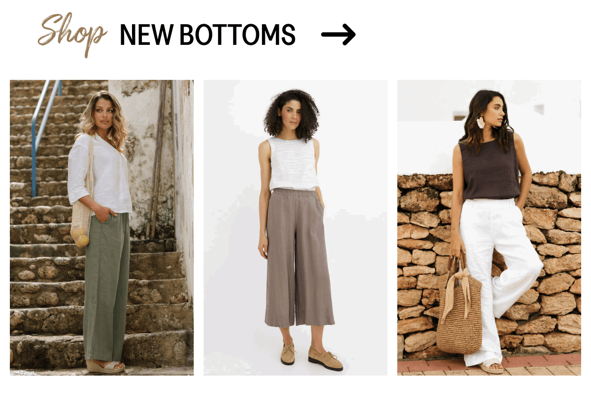 SHOP NEW BOTTOMS