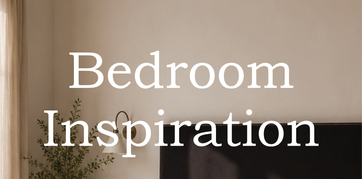 Bedroom Inspiration