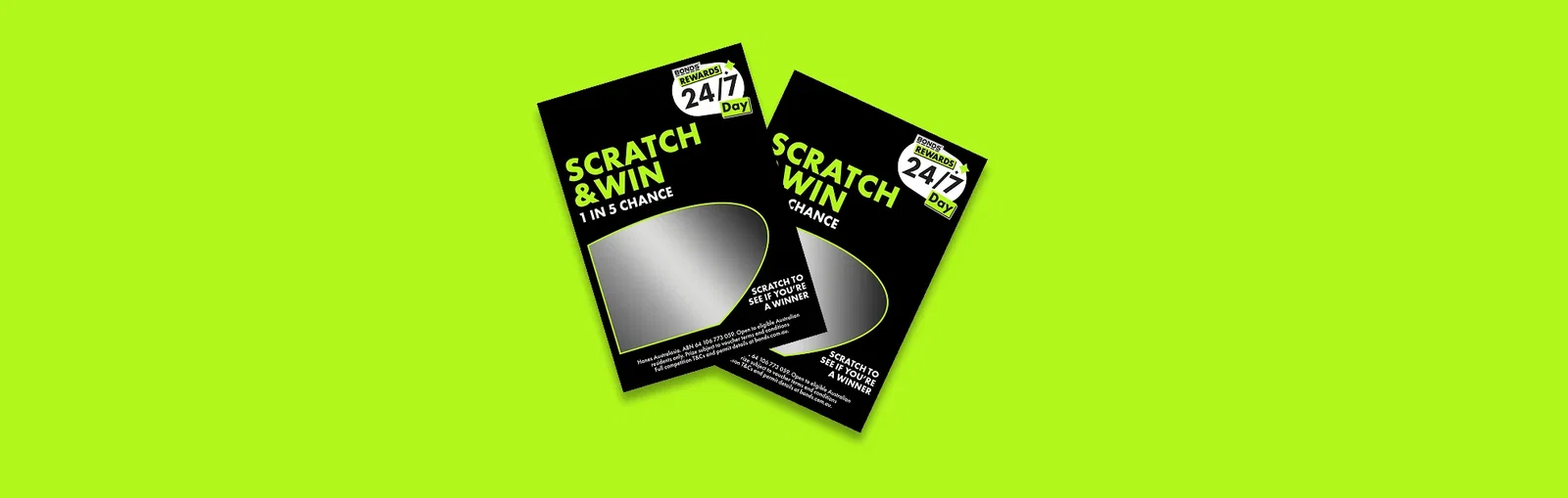 24/7 DAY. SHOP SCRATCH WIN!