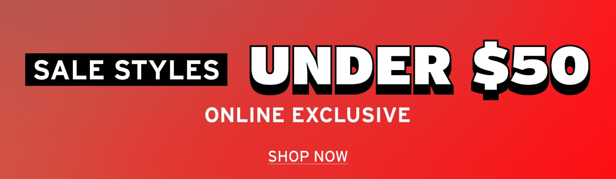Sale Under $50 - Online Exclusive