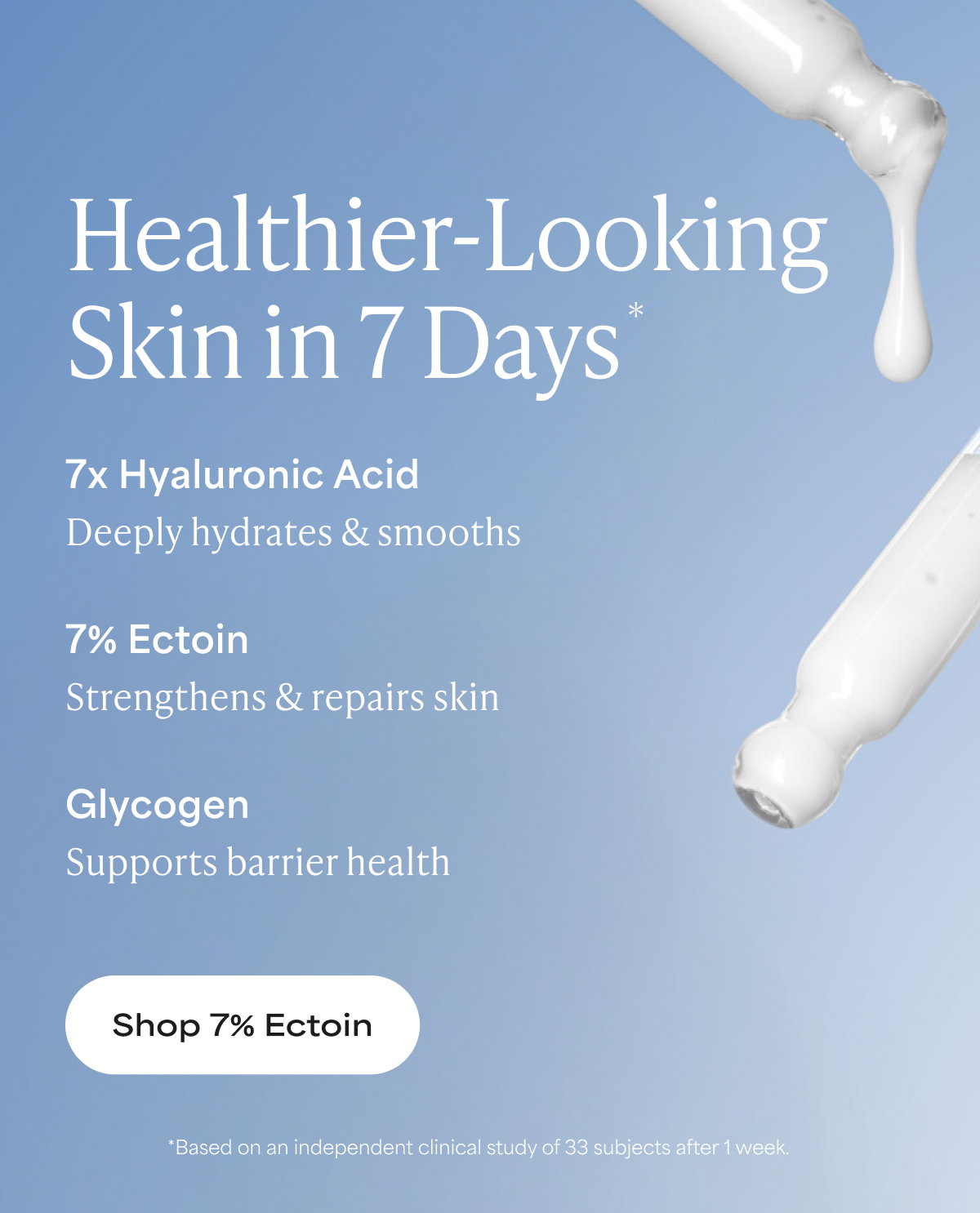 Healthier-Looking Skin In 7 Days*