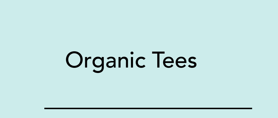 Organic Tees