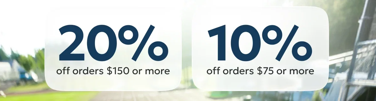20% off orders $150+, 10% off orders $75+