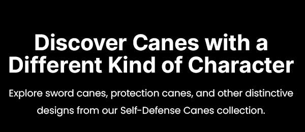 Discover Canes with a Different Kind of Character