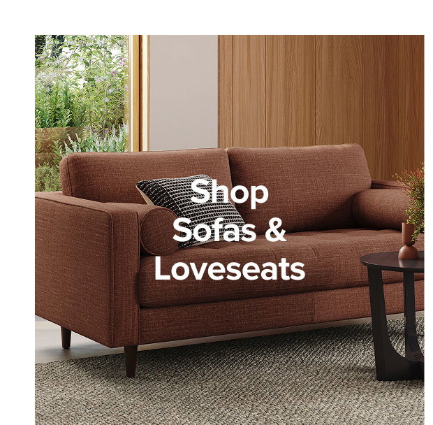 Shop Sofas and Loveseats.