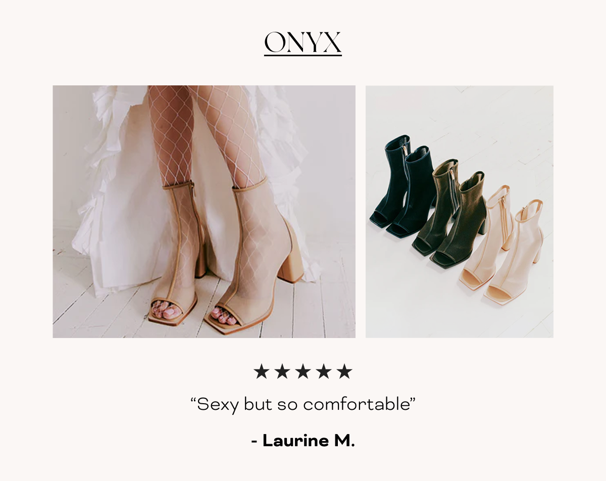"Sexy but so comfortable" - Laurine M.