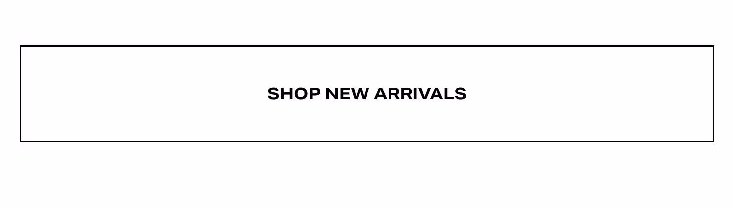 Shop New Arrivals