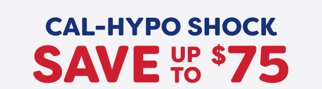 Cal-Hypo Shock Save Up to $75
