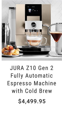 JURA Z10 Gen 2 Fully Automatic Espresso Machine with Cold Brew - $4,499.95