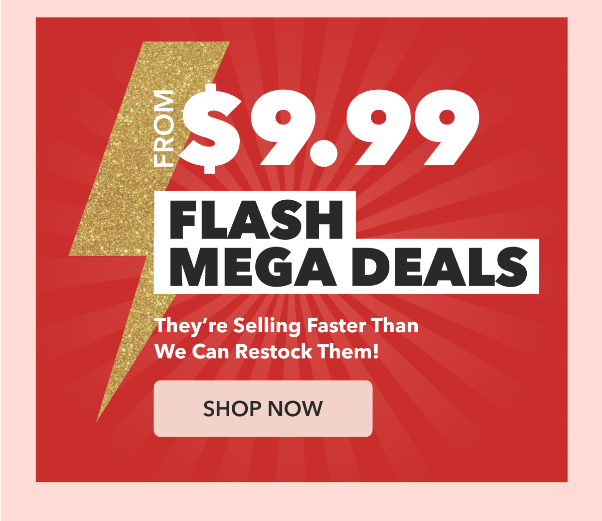 Flash Mega Deals